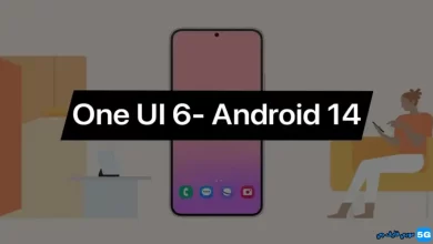 تحديث أندرويد 14 و One UI 6.0 لأجهزة سامسونج والهواتف المؤهلة